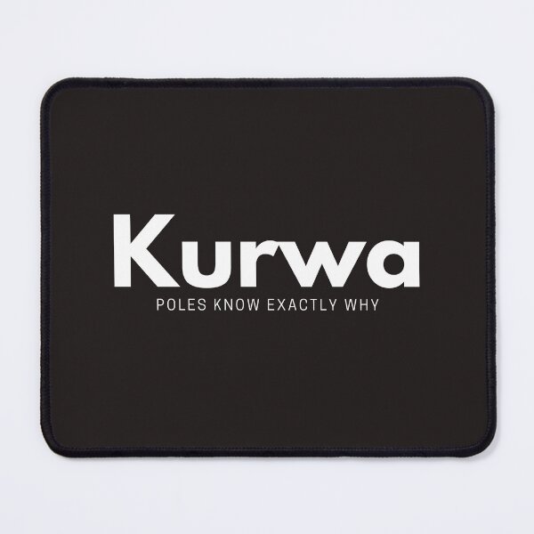 Item preview, Kurwa Poles Know Exactly Why Funny Polish Meme designed and sold by Spalato Originals.