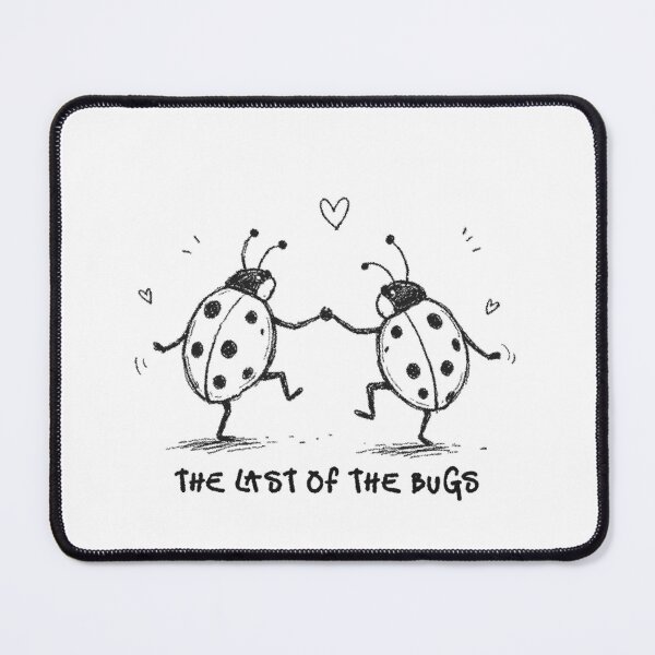 Item preview, THE LAST OF THE BUGS INSPIRED designed and sold by delllsdesigns.