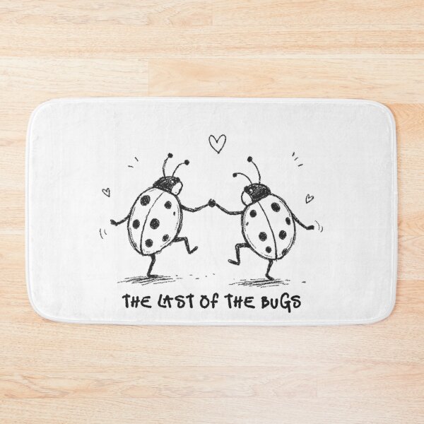 Item preview, THE LAST OF THE BUGS INSPIRED designed and sold by delllsdesigns.