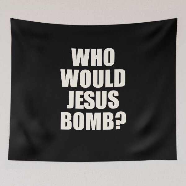 Item preview, Who Would Jesus Bomb? Square designed and sold by Lone Frog.