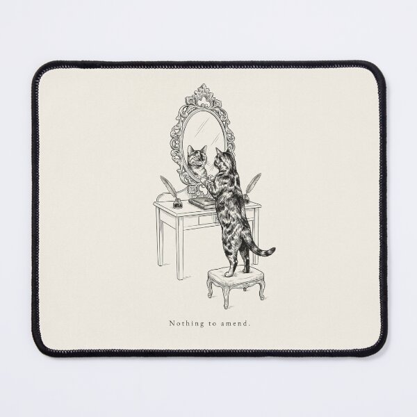 Item preview, Felines of Self-Regard: Nothing to amend designed and sold by fruitfuLIFEstudio.