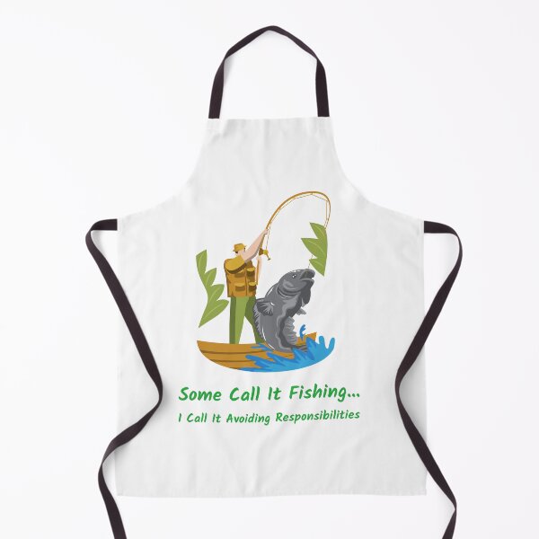 Item preview, Some Call It Fishing... I call it Avoiding Responsibilities designed and sold by Kal-El-Tees.