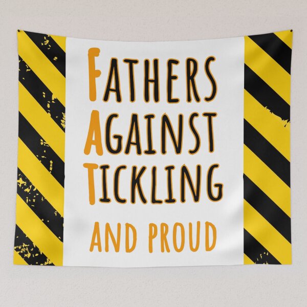 Item preview, FAT: Fathers Against Tickling Series designed and sold by MyBottomShelf.