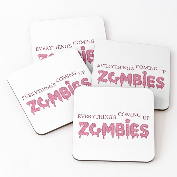 Item preview, Everything's-Coming-Up-Zombies | Humor | Wordplay | Apocalypse | Pop Culture |  designed and sold by geetasadashivan.