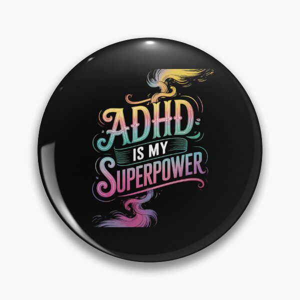 Item preview, ADHD Is My Superpower ADHD Awareness Of Mental Health designed and sold by Gonzaleskilo.