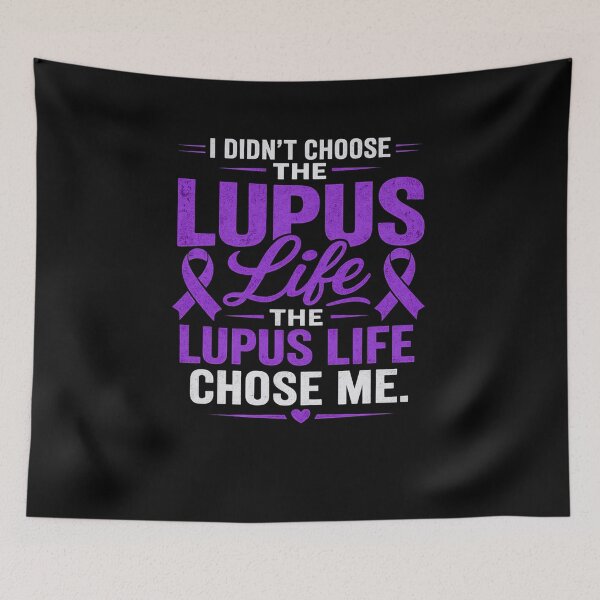 Item preview, Lupus Awareness I Didn’t Choose The Lupus Life It Chose Me  designed and sold by Bralipse.