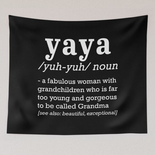 Item preview, Yaya Definition, Funny Grandma, Funny Grandmother designed and sold by jspqf2952.