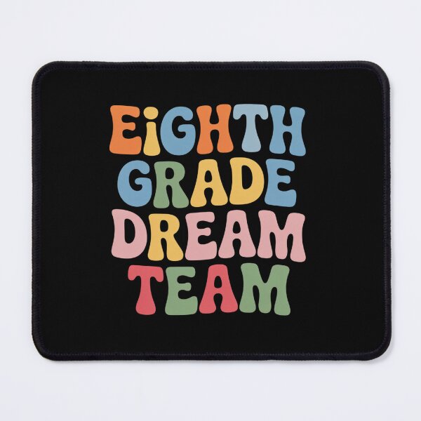 Item preview, 8th Grade Dream Team Teachers Boys Kids designed and sold by grounabslaninal.