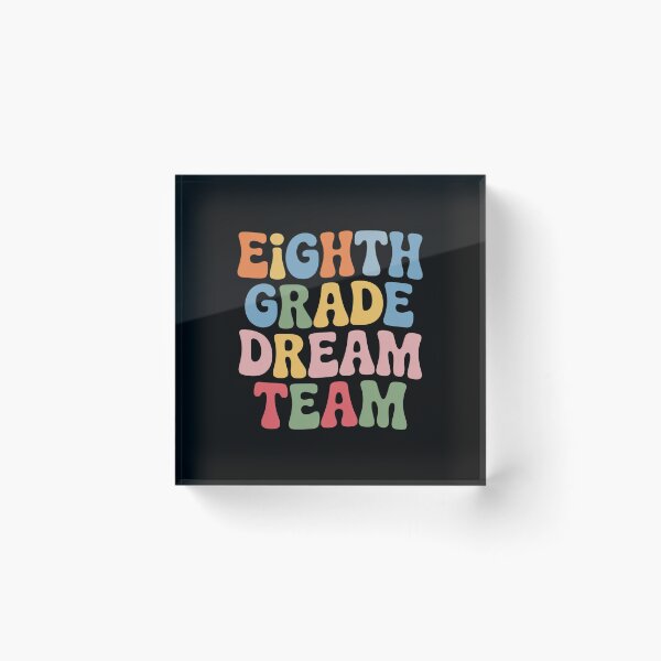 Item preview, 8th Grade Dream Team Teachers Boys Kids  designed and sold by grounabslaninal.