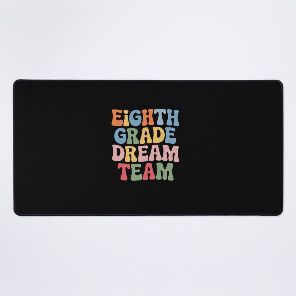 Item preview, 8th Grade Dream Team Teachers Boys Kids designed and sold by grounabslaninal.