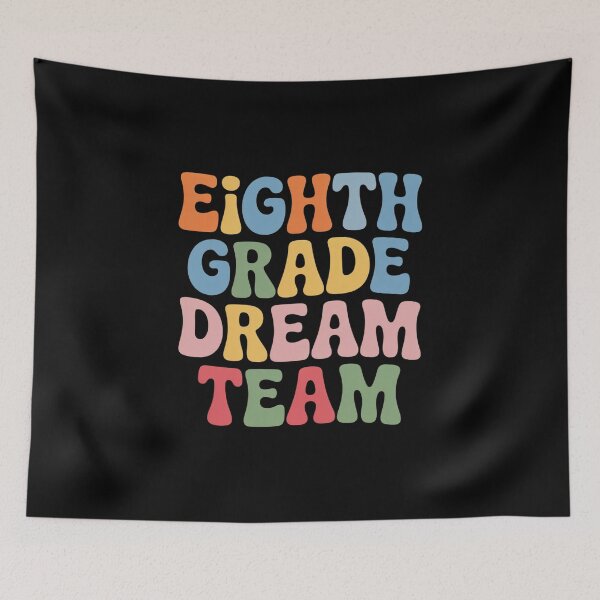 Item preview, 8th Grade Dream Team Teachers Boys Kids  designed and sold by grounabslaninal.