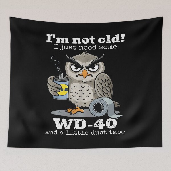 Item preview, I'm Not Old I Just Need WD-40 Funny Owl, Aging Humor Duct Tape Joke Gift designed and sold by CCChillingfrog.