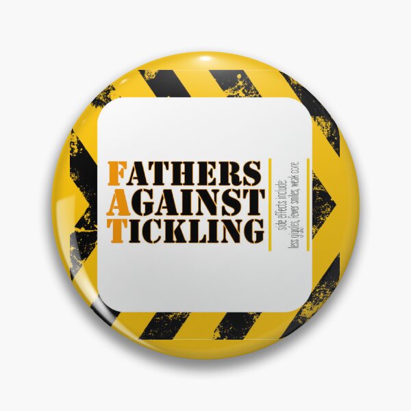 Item preview, FAT: Fathers Against Tickling Series designed and sold by MyBottomShelf.
