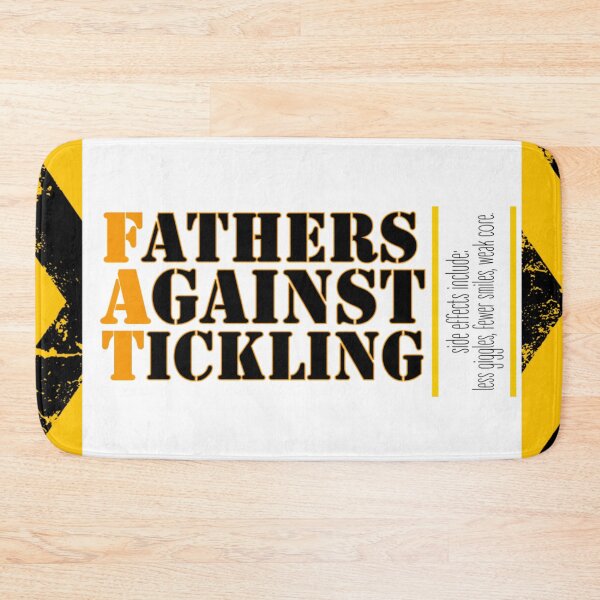 Item preview, FAT: Fathers Against Tickling Series designed and sold by MyBottomShelf.