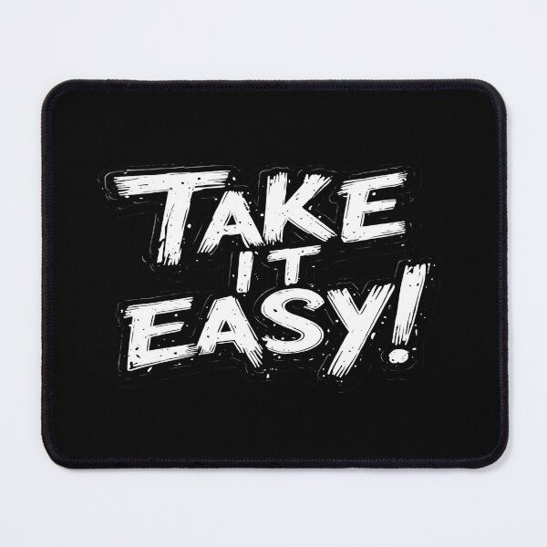 Item preview, Motivational black and white TAKE IT EASY! designed and sold by Giulivo Store Graphic.