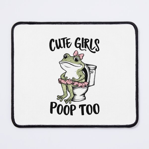 Item preview, Cute Girls Poop Too designed and sold by dal-koz-ar.