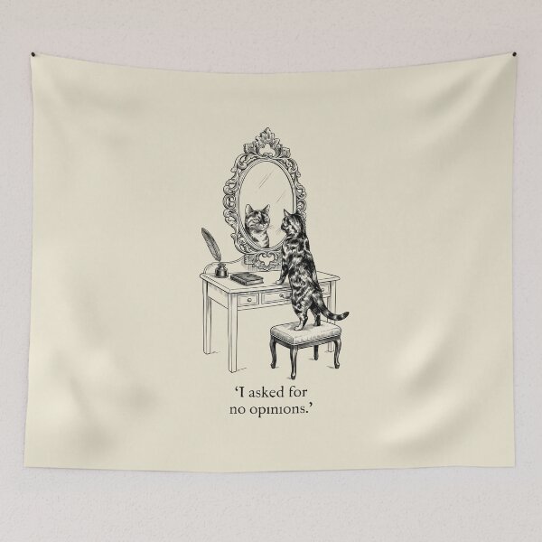 Item preview, Felines of Self-Regard: I asked for no opinions designed and sold by fruitfuLIFEstudio.
