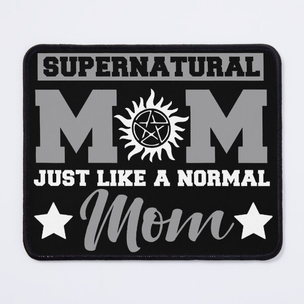 Item preview, Supernatural Mom Just Like A Normal Mom Except Much Cooler designed and sold by Achkalona.