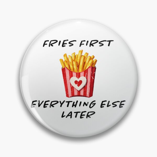 Item preview, Fries First Everything Else Later designed and sold by Muslims_place.