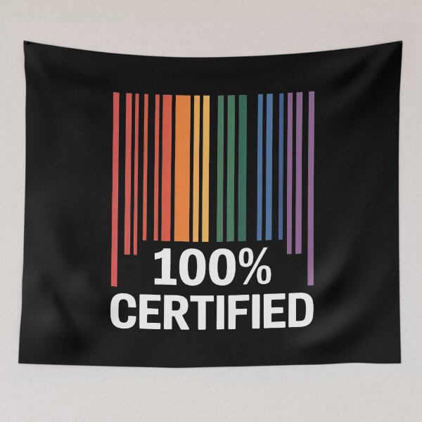 Item preview, 100% Certified Gay Funny LGBTQ+ Pride Quote designed and sold by Say It With Ink.
