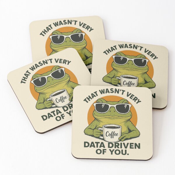 Item preview, That Wasn’t Very Data Driven of You – Funny Frog Coffee Sarcasm designed and sold by Negisandeep studio.
