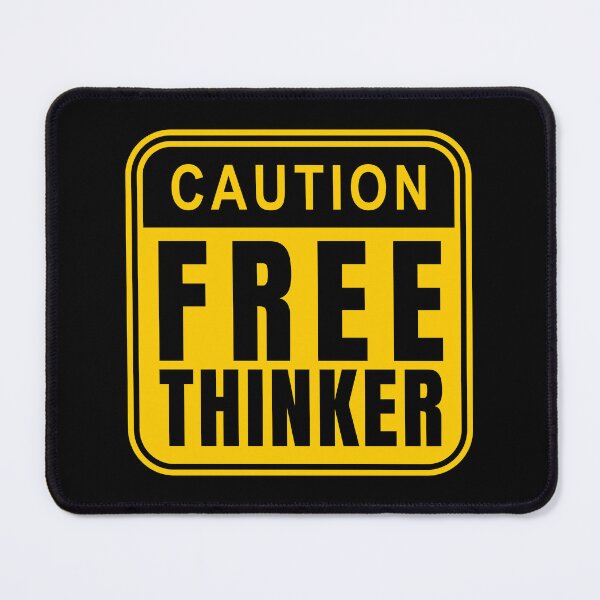 Item preview, Caution Free Thinker - Warning Sign Quote designed and sold by Dondonmart.