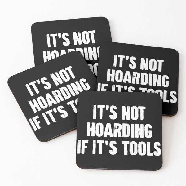 Item preview, It's Not Hoarding If It's Tools designed and sold by zemilrathemi.