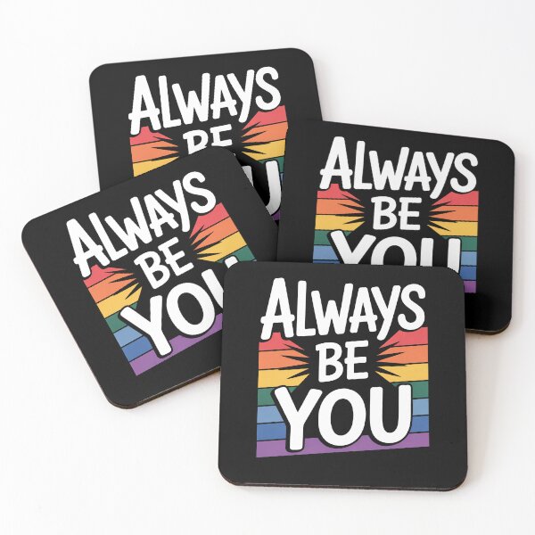 Item preview, Always Be You LGBTQ+ Pride Rainbow Inspirational Quote designed and sold by Say It With Ink.