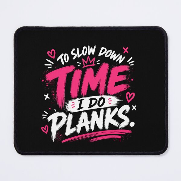 Item preview, To Slow Down Time I Do Planks Funny Gym Shirt designed and sold by StoryInCode.