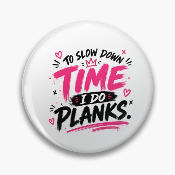 Item preview, To Slow Down Time I Do Planks Funny Gym Shirt designed and sold by StoryInCode.