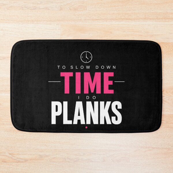 Item preview, To Slow Down Time I Do Planks Minimal Quote designed and sold by StoryInCode.