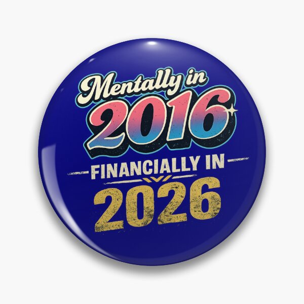 Item preview, Mentally in 2016 Financially in 2026 Retro Aesthetic designed and sold by VibeCheck-S.