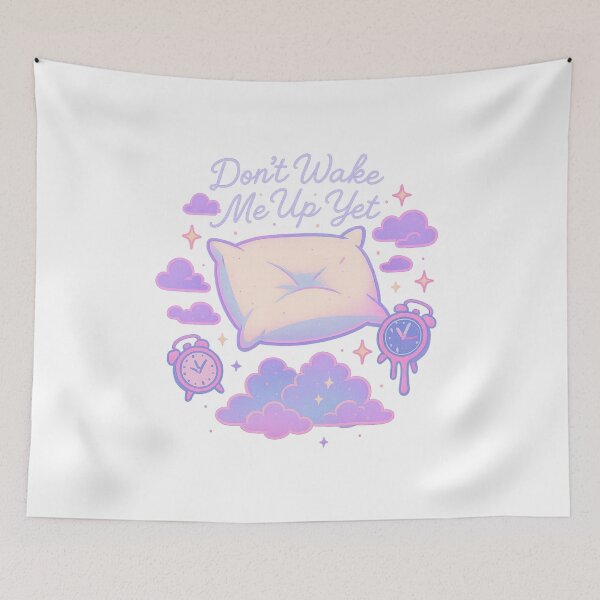 Item preview, Don’t Wake Me Yet designed and sold by Velvet-motive.