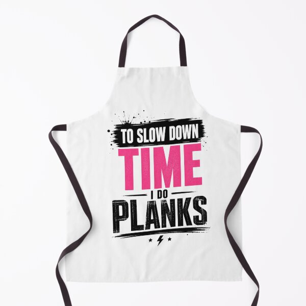 Item preview, To Slow Down Time I Do Planks Motivation Quote designed and sold by StoryInCode.