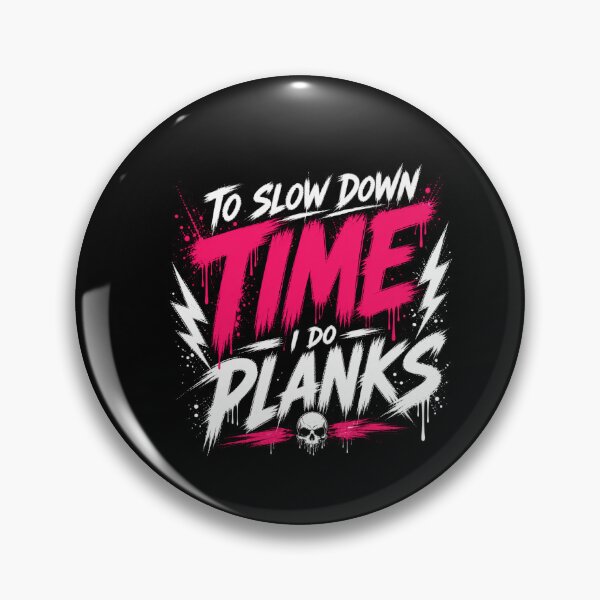 Item preview, To Slow Down Time I Do Planks Aggressive Gym designed and sold by StoryInCode.