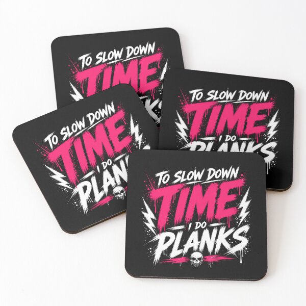 Item preview, To Slow Down Time I Do Planks Aggressive Gym designed and sold by StoryInCode.