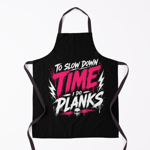 Item preview, To Slow Down Time I Do Planks Aggressive Gym designed and sold by StoryInCode.