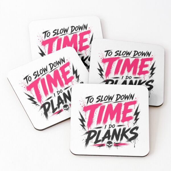 Item preview, To Slow Down Time I Do Planks Aggressive Gym designed and sold by StoryInCode.