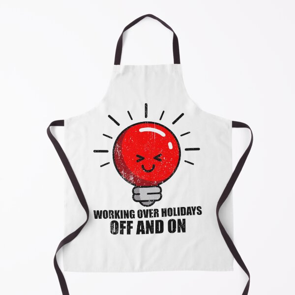 Item preview, Working Over Holidays, On and Off - Funny Light Pun Graphic designed and sold by riczyeleanor.