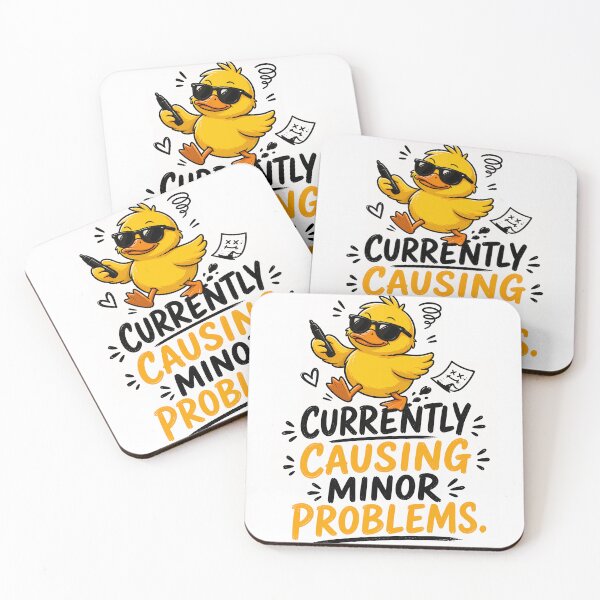 Item preview, Currently Causing Minor Problems Funny Duck Quote designed and sold by PopInkAura .