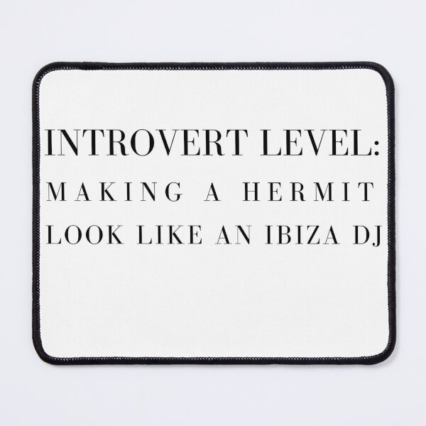 Item preview, Introvert Level: Hermit vs Ibiza DJ - Aesthetic Minimalist Quote designed and sold by TheItaliandilemma.