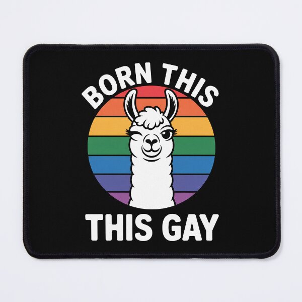 Item preview, Born This Gay Funny LGBTQ+ Pride Llama Quote designed and sold by Say It With Ink.