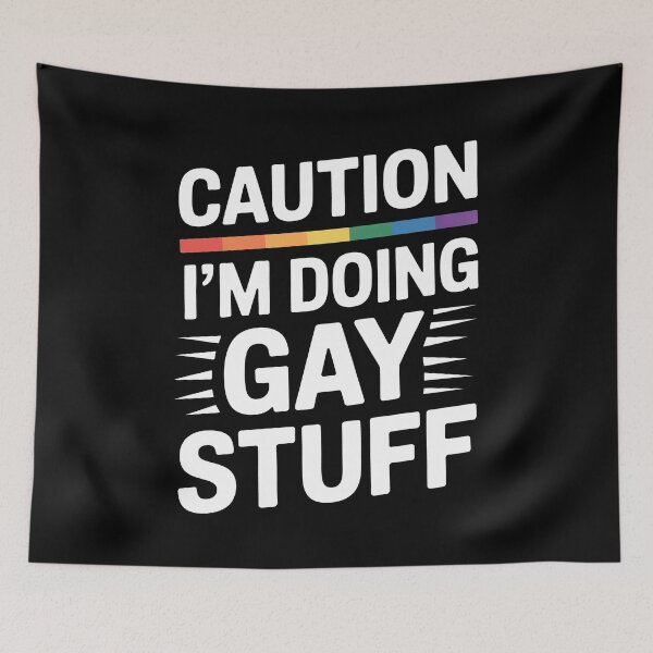 Item preview, Caution I'm Doing Gay Stuff Funny LGBTQ+ Pride Quote designed and sold by Say It With Ink.