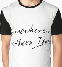 Irgendwo in Norditalien Grafik T-Shirt