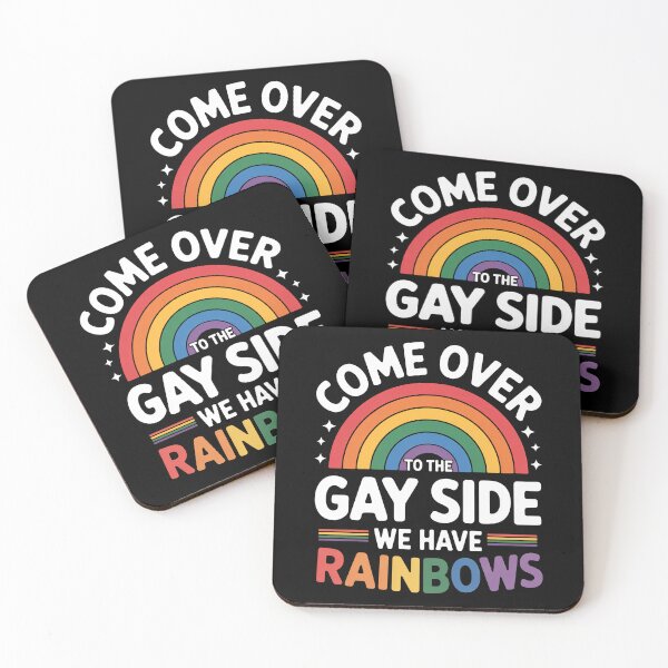 Item preview, Come Over To The Gay Side We Have Rainbows Funny LGBTQ+ Quote designed and sold by Say It With Ink.