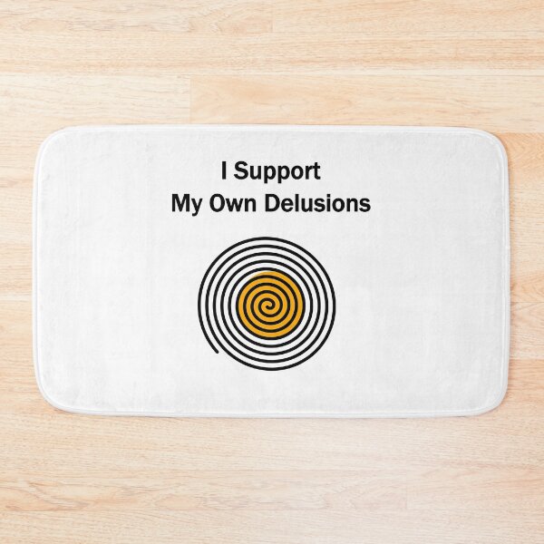 Item preview, I Support My Own Delusions designed and sold by ModdiesColors.