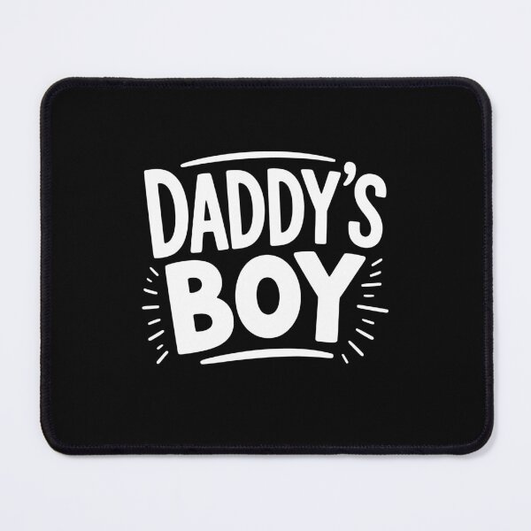 Item preview, Daddy's Boy Funny Gay Pride LGBTQ+ Quote designed and sold by Say It With Ink.