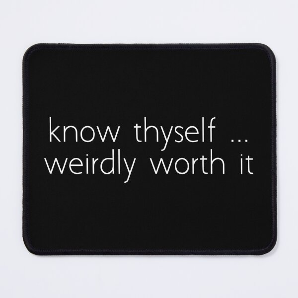 Item preview, know thyself ... weirdly worth it designed and sold by Ice Breakers .