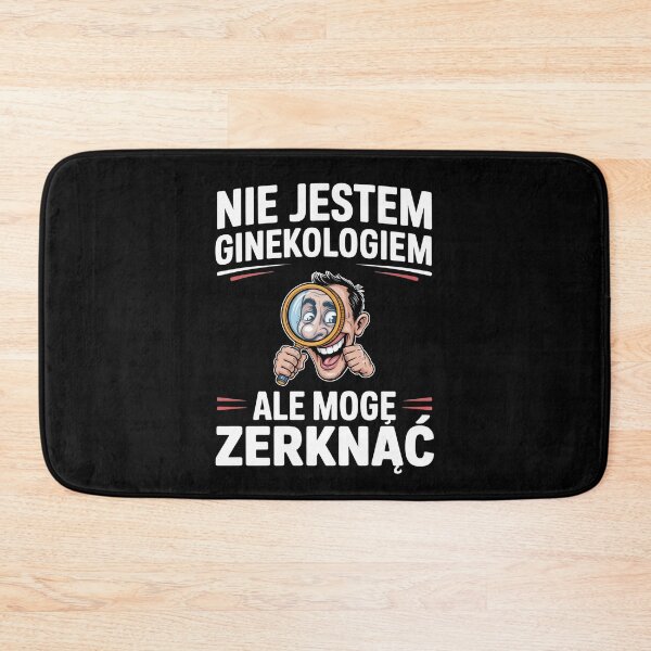 Item preview, Nie jestem ginekologiem ale mogę zerknąć designed and sold by ZyziowskyArt.