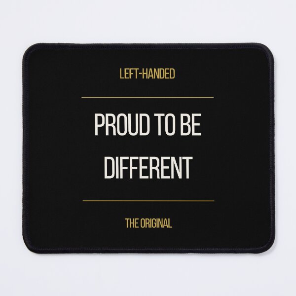 Item preview, Proud To Be Different Left Handed - Lefty Pride Born Original Gift designed and sold by ProdlyTees.